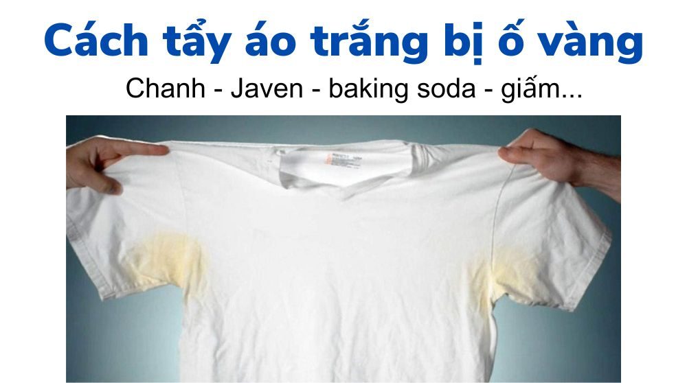 Cách tẩy áo trắng bị ố vàng
