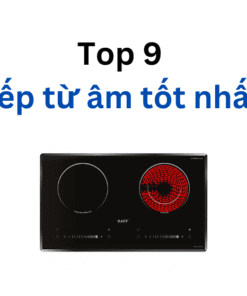 bếp từ âm loại nào tốt
